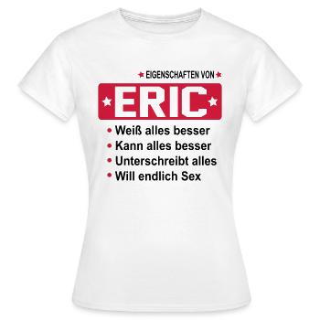 eric - Frauen T-Shirt - Weiß - Vorne - AI Model Female 172 dark (172cm)