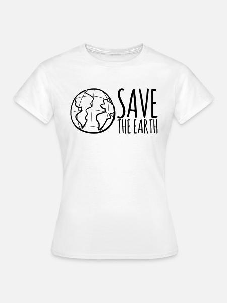 Save The Earth - Frauen T-Shirt - Weiß
