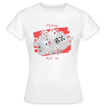 Poker All in - T-shirt Femme - blanc - Devant - AI Model Female 172 dark (172cm)