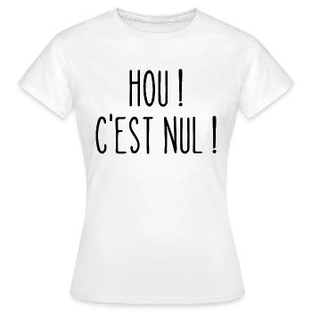 hou c'est nul - T-shirt Femme - blanc - Devant - AI Model Female 172 dark (172cm)