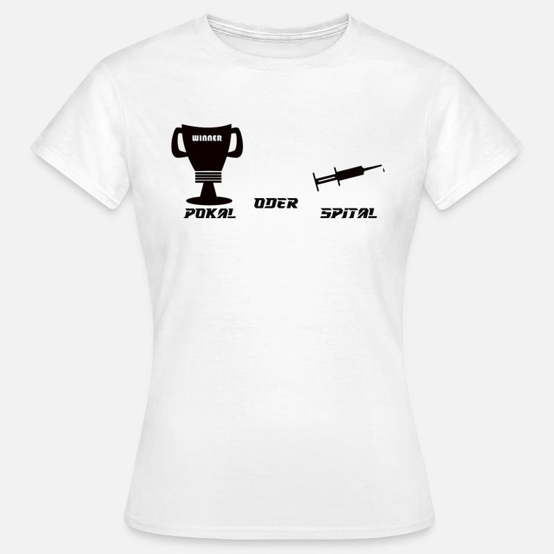 Pokal oder Spital schwarz - Frauen T-Shirt - Weiß
