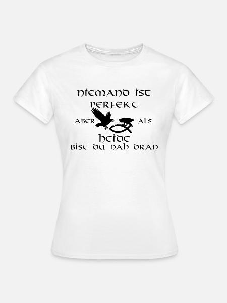 niemand ist perfekt - Frauen T-Shirt - Weiß