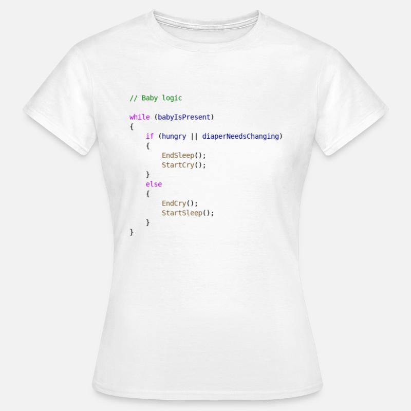Baby logic Programmierer Geschenkidee - Frauen T-Shirt - Weiß