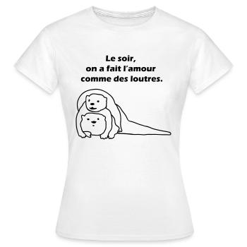 Le soir, on a fait l'amour comme des loutres. - T-shirt Femme - blanc - Devant - AI Model Female 172 dark (172cm)