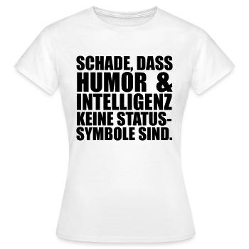 Intelligenz Statussysmbol - Frauen T-Shirt - Weiß - Vorne - AI Model Female 172 dark (172cm)
