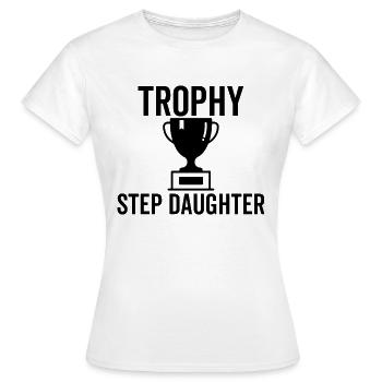 Trophée Belle-fille - T-shirt Femme - blanc - Devant - AI Model Female 172 dark (172cm)