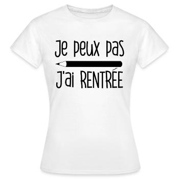 Je peux pas J'ai rentrée - T-shirt Femme - blanc - Devant - AI Model Female 172 dark (172cm)