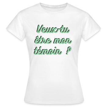Témoin de mariage - Demande - T-shirt Femme - blanc - Devant - AI Model Female 172 dark (172cm)