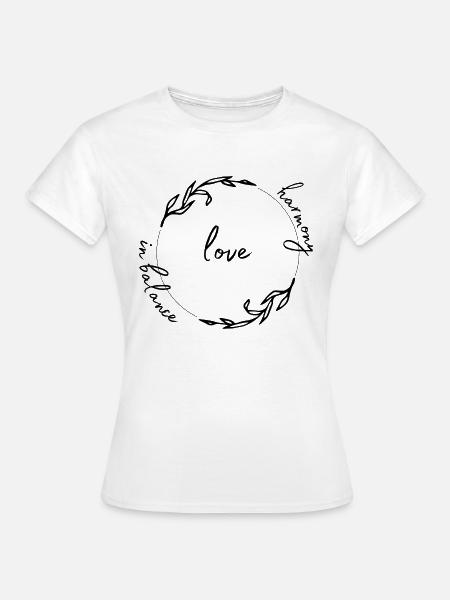 Love harmony in balance - Frauen T-Shirt - Weiß
