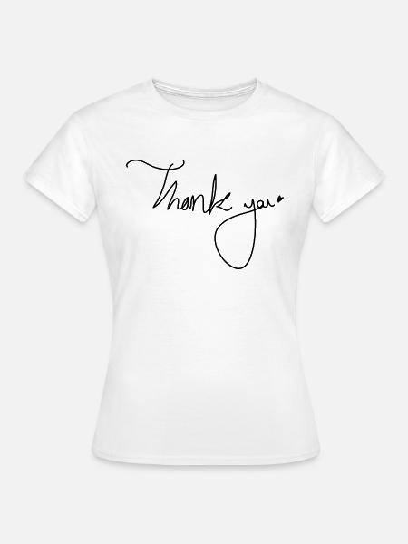 Dankeschön-Schriftzug - Frauen T-Shirt - Weiß