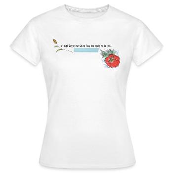 "jeder tag ist gut so wie er ist" - Frauen T-Shirt - Weiß - Vorne - AI Model Female 172 dark (172cm)