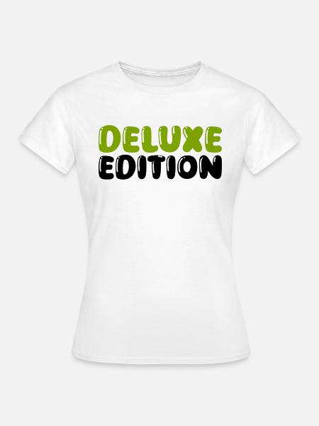 deluxe edition - Frauen T-Shirt - Weiß