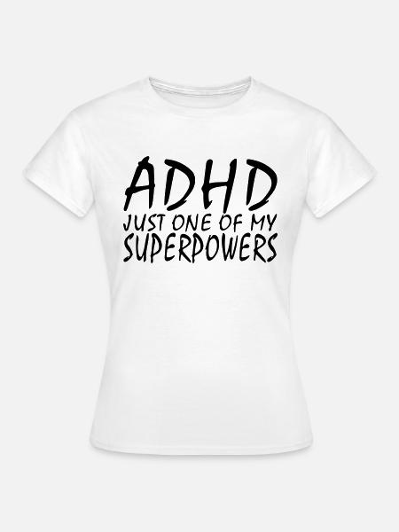 ADHD - T-shirt dam - vit