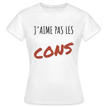 J’aime pas les cons - T-shirt Femme - blanc - Devant - AI Model Female 172 dark (172cm)
