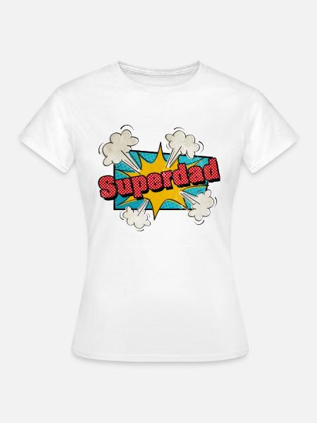 Superdad - Frauen T-Shirt - Weiß