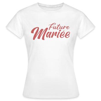 future mariée evjf enterrement vie de jeune fille - T-shirt Femme - blanc - Devant - AI Model Female 172 dark (172cm)