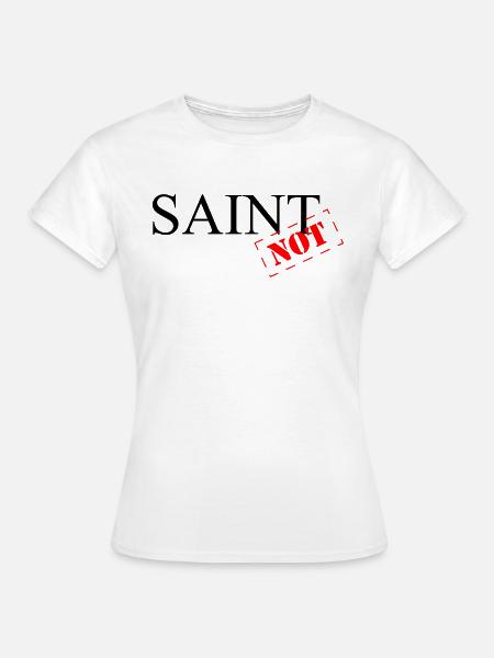Saint Pas - T-shirt Femme - blanc