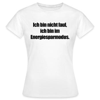 Energiesparmodus aktiv - Frauen T-Shirt - Weiß - Vorne - AI Model Female 172 dark (172cm)
