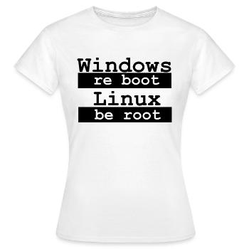 Windows RE démarrage - Linux soit racine - T-shirt Femme - blanc - Devant - AI Model Female 172 dark (172cm)