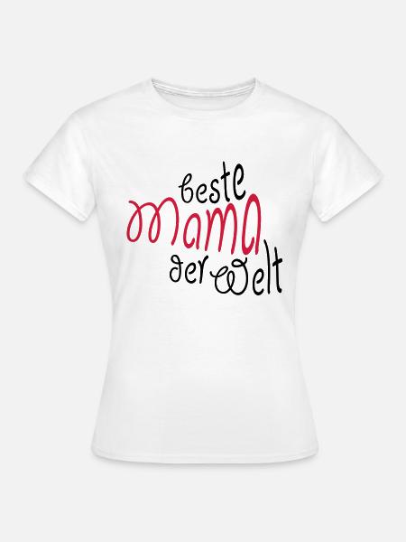 Geschenk für Mama - Beste Mama der Welt - Frauen T-Shirt - Weiß