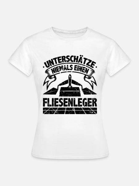 Fliesenleger - Frauen T-Shirt - Weiß