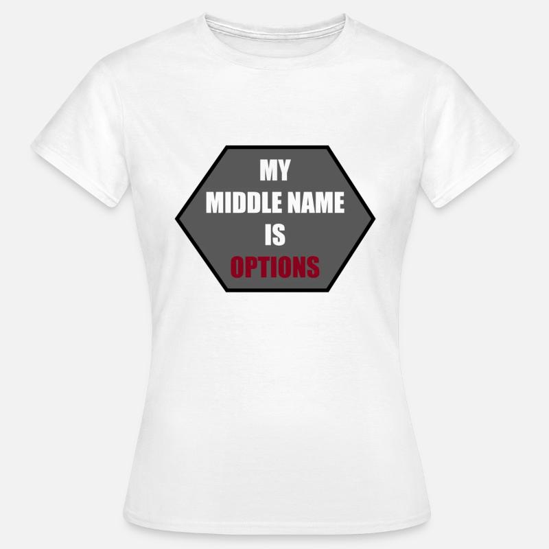 Options! - Women's T-Shirt - white