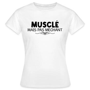 Musclé mais pas méchant - T-shirt Femme - blanc - Devant - AI Model Female 172 dark (172cm)