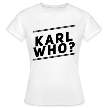 Karl qui ? - T-shirt Femme - blanc - Devant - AI Model Female 172 dark (172cm)