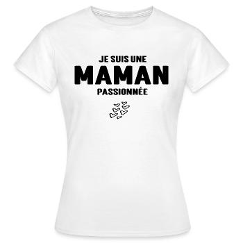 je suis une maman passionnée - T-shirt Femme - blanc - Devant - AI Model Female 172 dark (172cm)