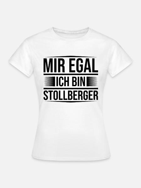 Stollberg mir egal - Frauen T-Shirt - Weiß