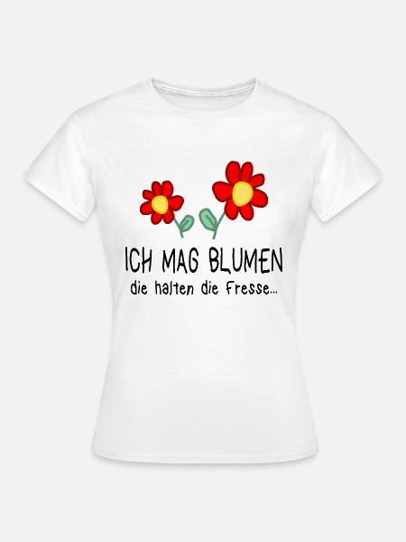 Garten Gärtnerei Blume Spruch Geschenkidee - Frauen T-Shirt - Weiß