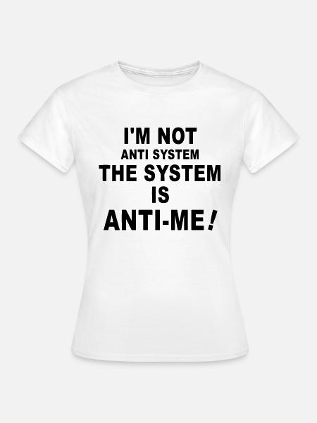 the system - Frauen T-Shirt - Weiß