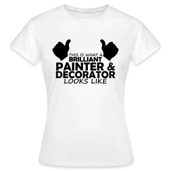brilliant painter & decorator - Women's T-Shirt - white - Front - AI Model Female 172 dark (172cm)
