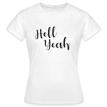 Hell yeah lettering - Women's T-Shirt - white - Front - AI Model Female 172 dark (172cm)