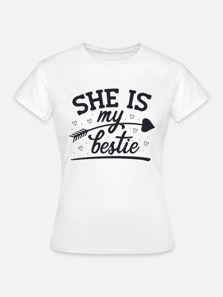 Sie ist mein Bestie - Frauen T-Shirt - Weiß