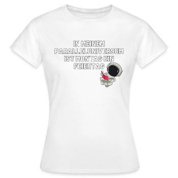 Montag ein Feiertag! - Frauen T-Shirt - Weiß - Vorne - AI Model Female 172 dark (172cm)
