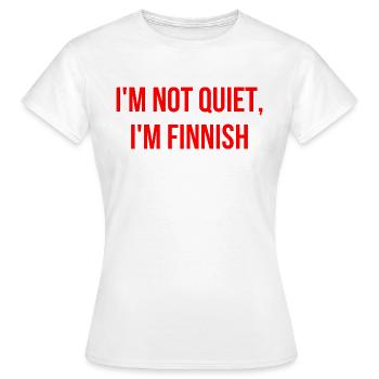 Je ne suis pas calme, je suis finlandais - T-shirt Femme - blanc - Devant - AI Model Female 172 dark (172cm)
