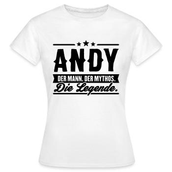 Man Myth Legend Andy - T-shirt Femme - blanc - Devant - AI Model Female 172 dark (172cm)