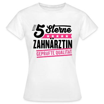 5Sterne Zahnärztin - Frauen T-Shirt - Weiß - Vorne - AI Model Female 172 dark (172cm)