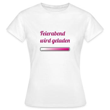 Feierabend wird geladen - Frauen T-Shirt - Weiß - Vorne - AI Model Female 172 dark (172cm)