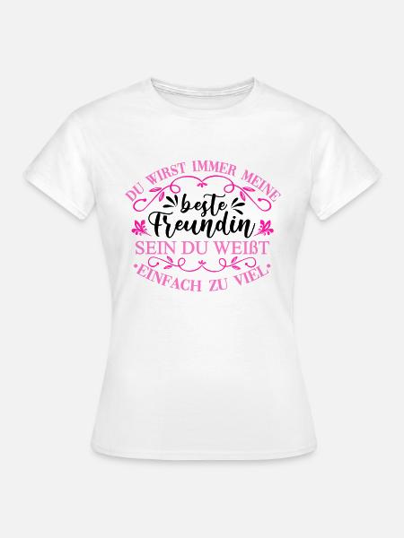 Partnerlook Beste Freundinnen - Frauen T-Shirt - Weiß