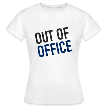 absent du bureau - Pas au bureau - ausserhaus - T-shirt Femme - blanc - Devant - AI Model Female 172 dark (172cm)