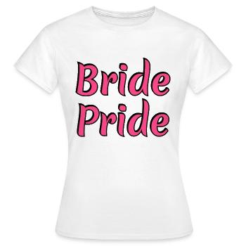 Braut Pride - Lesbische Hochzeit Homo-Ehe - Frauen T-Shirt - Weiß - Vorne - AI Model Female 172 dark (172cm)