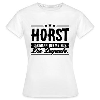 Man Myth Legend Horst - Women's T-Shirt - white - Front - AI Model Female 172 dark (172cm)