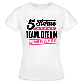 5Sterne Teamleiterin - Frauen T-Shirt - Weiß - Vorne - AI Model Female 172 dark (172cm)
