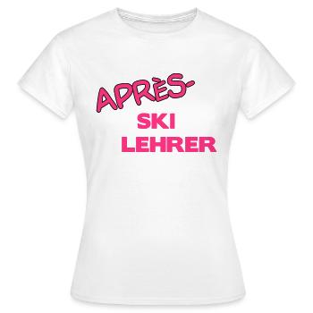 Après Skilehrer - Frauen T-Shirt - Weiß - Vorne - AI Model Female 172 dark (172cm)