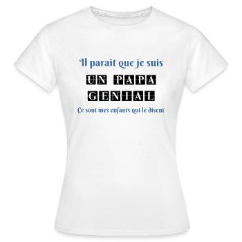 Un papa genial - T-shirt Femme - blanc - Devant - AI Model Female 172 dark (172cm)