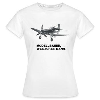 flugzeug, modellbau,modellbauer,weil ich es kann - Frauen T-Shirt - Weiß - Vorne - AI Model Female 172 dark (172cm)
