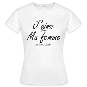 J'aime quand ma femme me laisser bouder - T-shirt Femme - blanc - Devant - AI Model Female 172 dark (172cm)