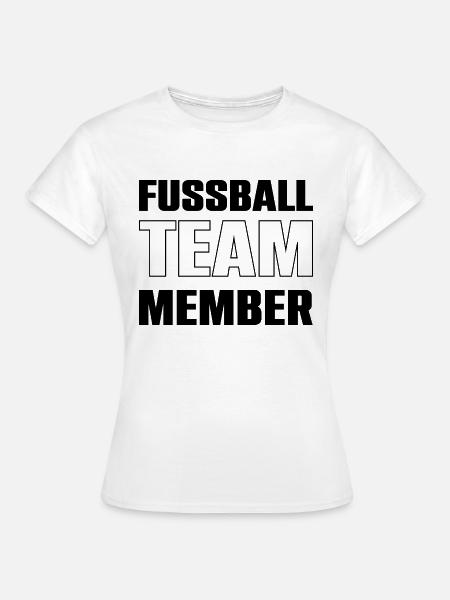 Fussball Team - Frauen T-Shirt - Weiß